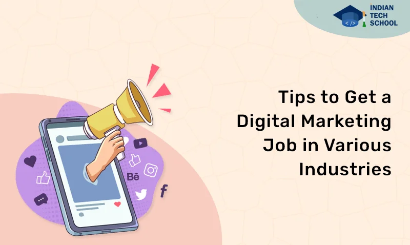 tips to get digital marketing jobs in various industries